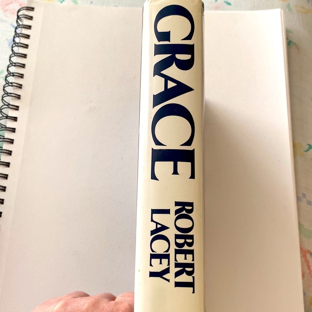 GRACE -by ROBERT LACEY PRINCESS GRACE KELLY - Picture 2 of 4